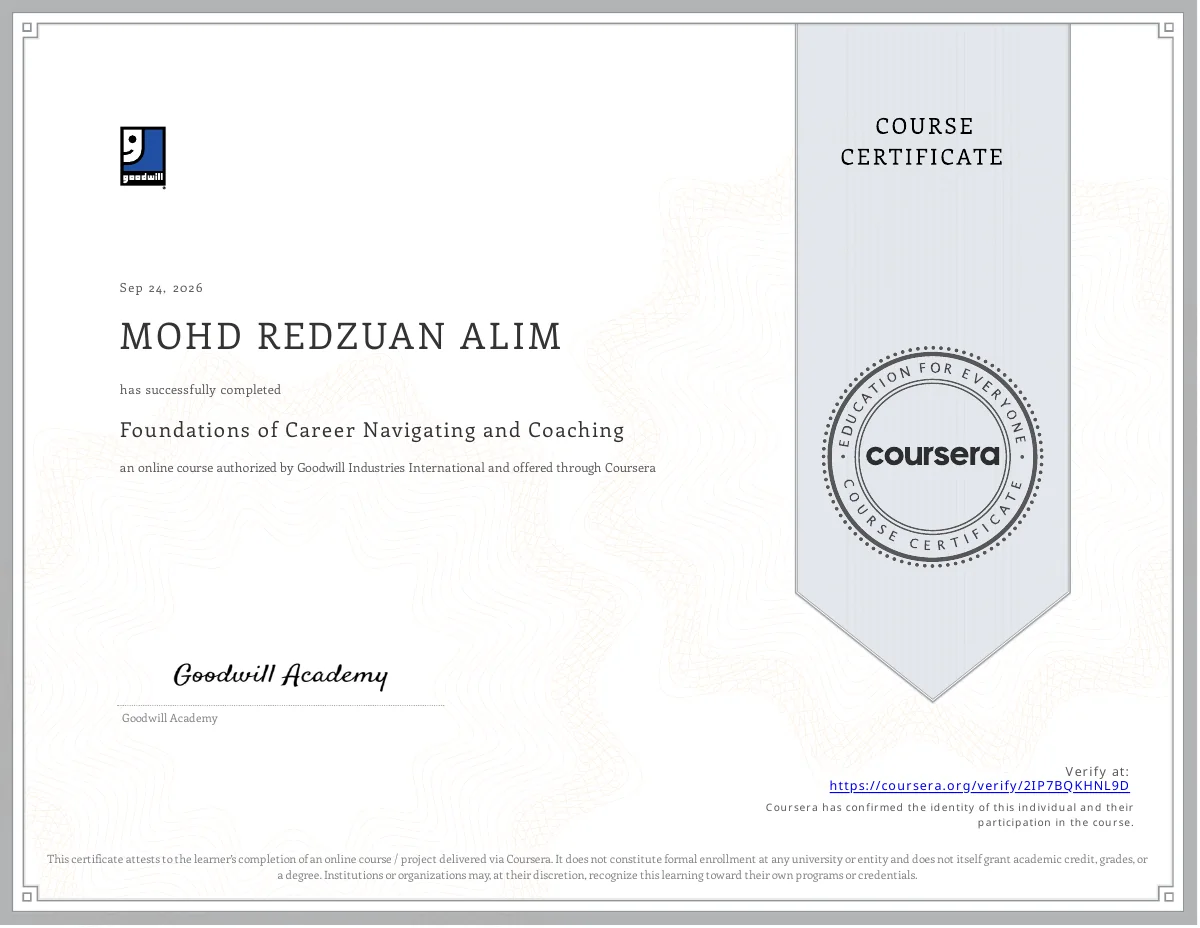 Sijil Foundations of Career Navigating and Coaching, Goodwill Industries International melalui Coursera, atas nama Mohd Redzuan Alim